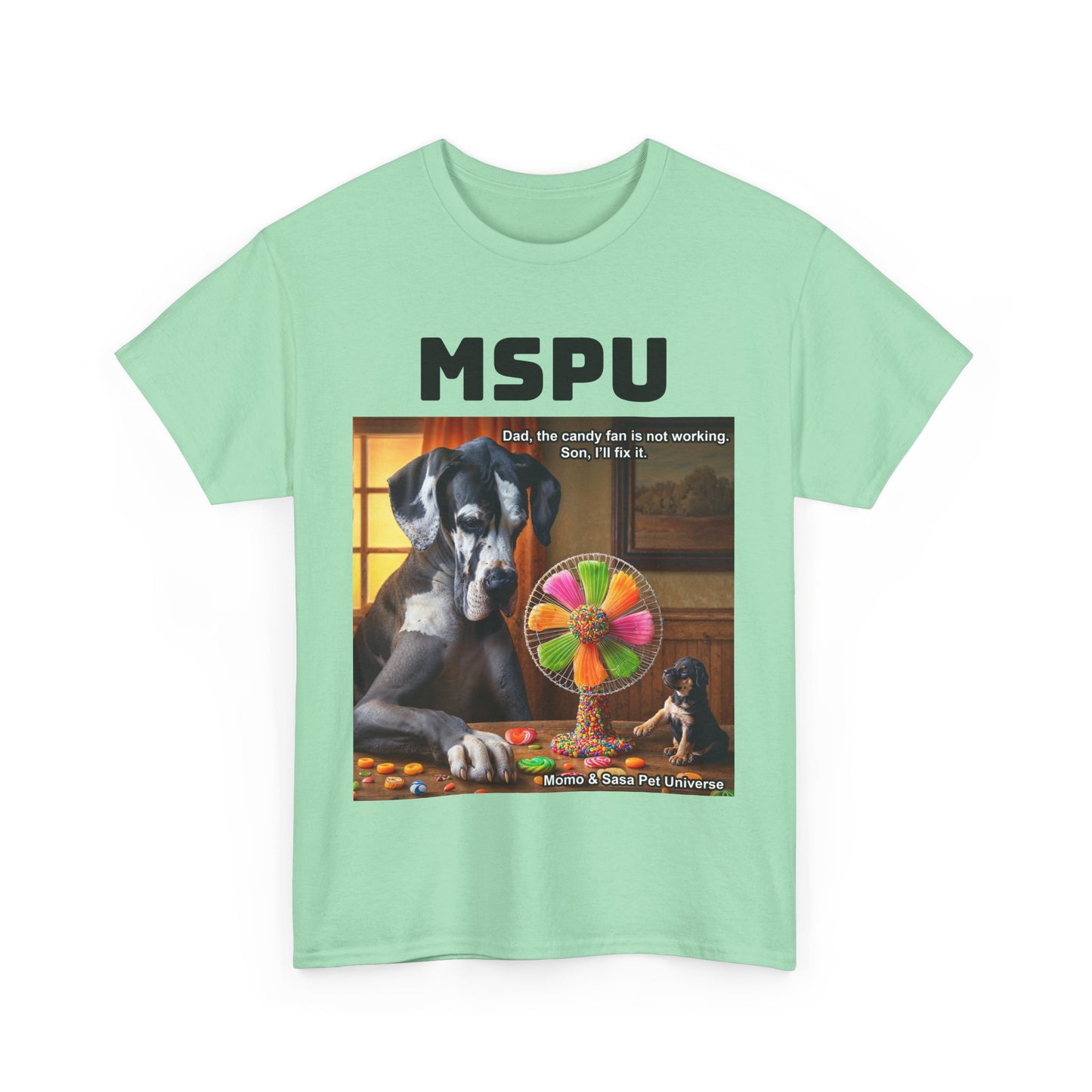 MSPU Candy Fan T-shirt - Son I'll fix it