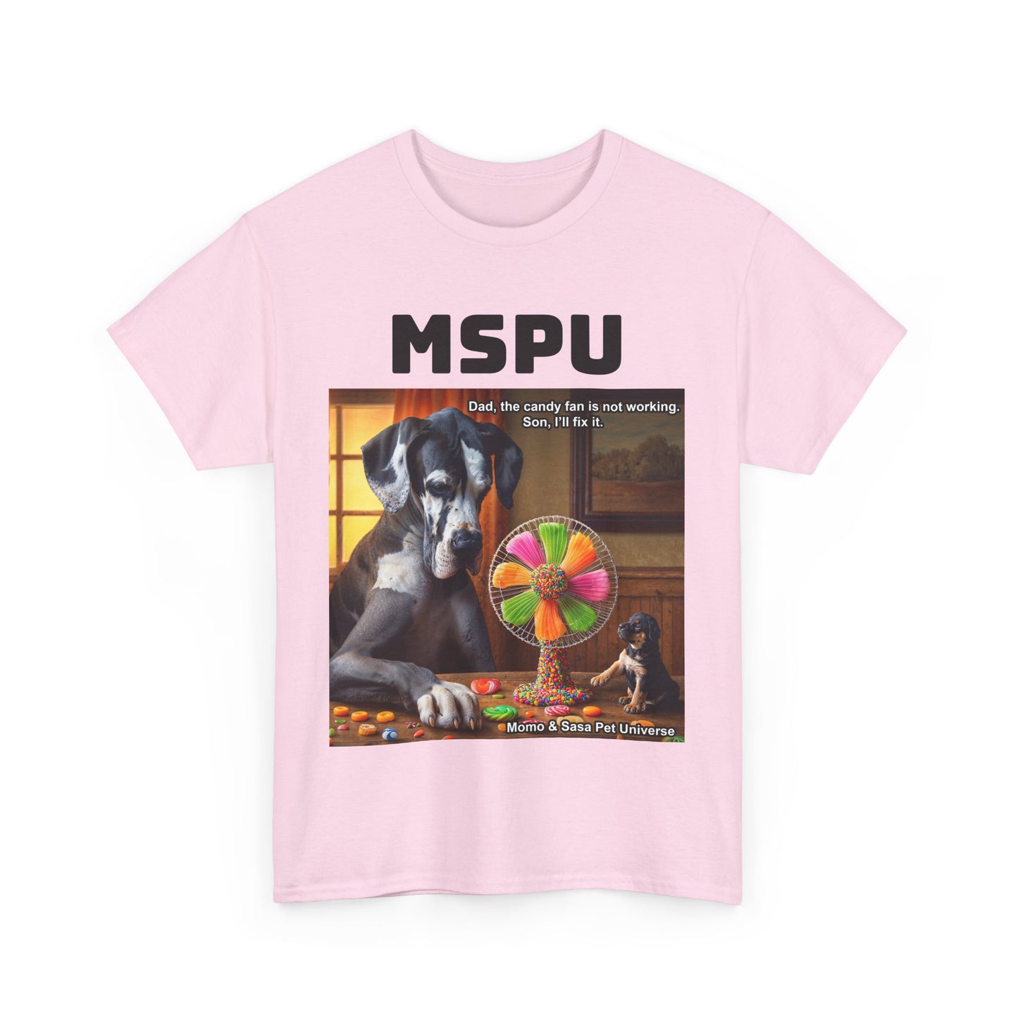 MSPU Candy Fan T-shirt - Son I'll fix it