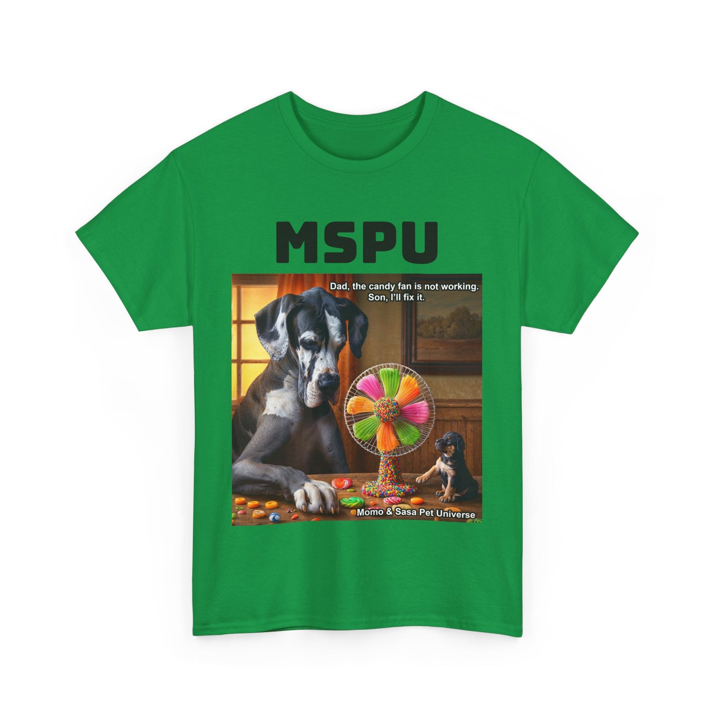 MSPU Candy Fan T-shirt - Son I'll fix it