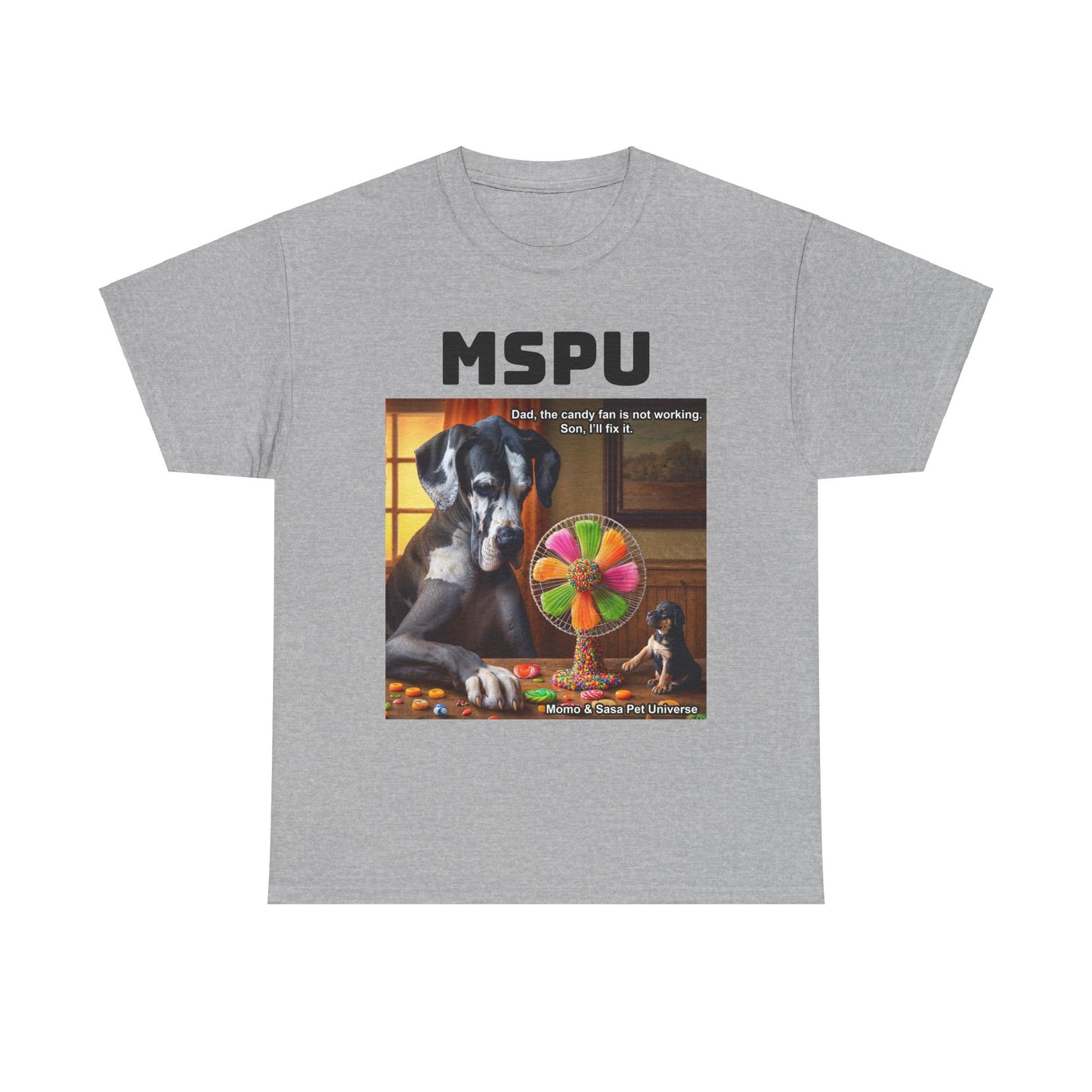 MSPU Candy Fan T-shirt - Son I'll fix it