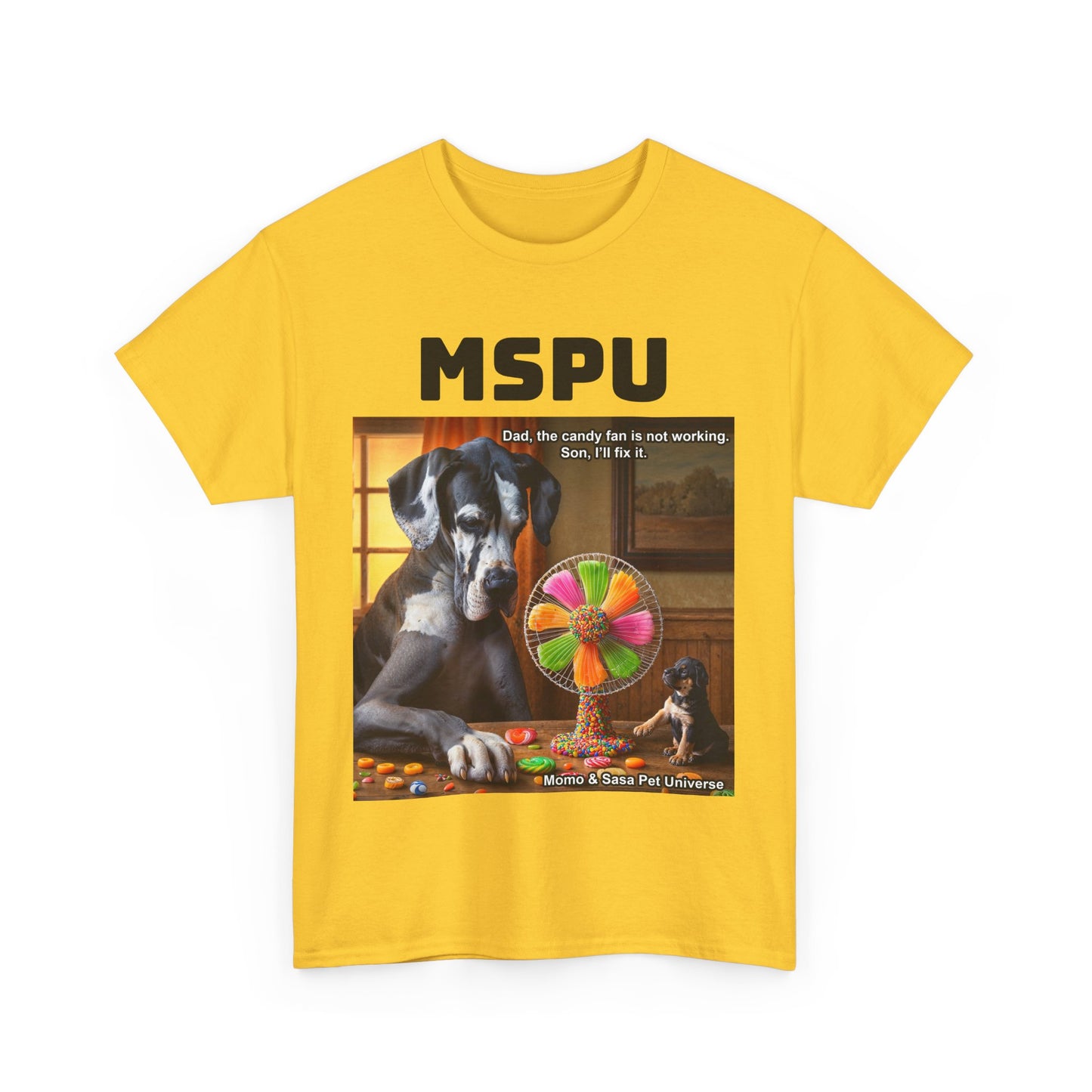 MSPU Candy Fan T-shirt - Son I'll fix it