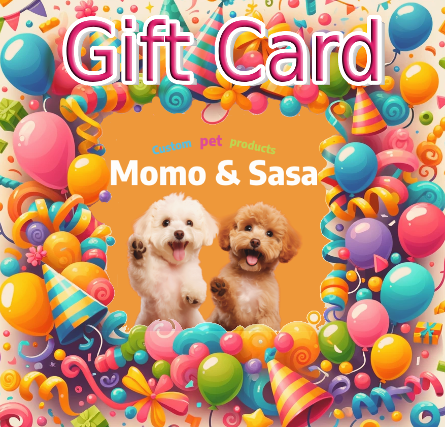 Joy - Momo & Sasa Custom Pet Products Gift Card